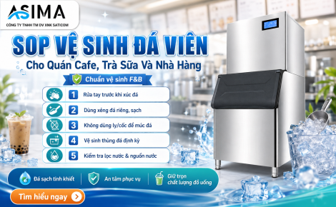 SOP vệ sinh đá viên cho quán cafe, trà sữa, nhà hàng