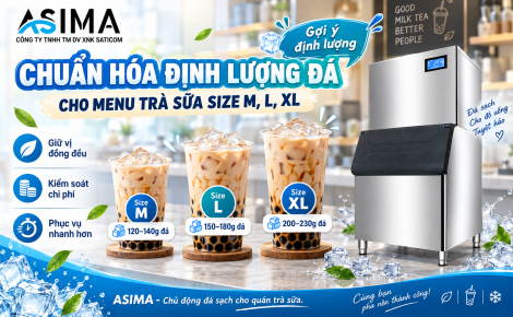 Chuẩn hóa định lượng đá cho trà sữa size M, L, XL