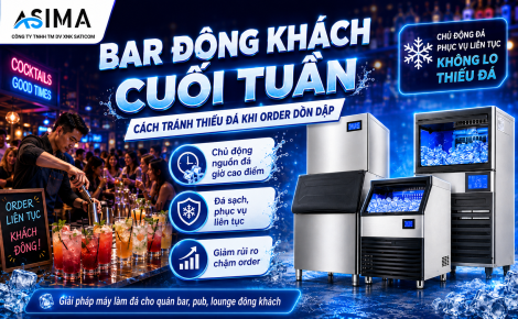 Bar đông khách cuối tuần: Cách tránh thiếu đá khi order dồn dập