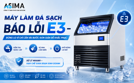 Máy làm đá sạch báo lỗi E3: Cách khắc phục đơn giản